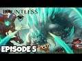 Dauntless Episode 5 - I NEED To Explain Something