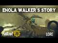 Enola Walker's Story - Fallout 76 Lore