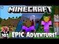 EPIC Minecraft Adventure! | Minecraft Survival Let's Play