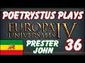 EU4 - Prester John - Episode 36