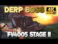 FV4005: DERP BOSS - World of Tanks