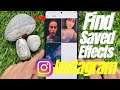 How to Find Saved Effects on Instagram (2 Ways)