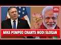 Mike Pompeo Hails PM Modi In Speech, Chants 'Modi Mumkin' Slogan