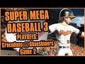 Mordecai's Curveball Ruins Everything | Super Mega Baseball 3 - Playoffs Round 1 Game 2