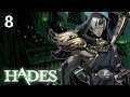 No Escaping Death, And All That || Hades #8