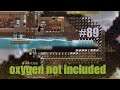 【攻略編】Oxygen Not Included#89【Oxygen Not Included】