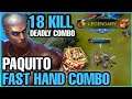 Paquito Fast Hand Combo KDA (18 3 2) | Paquito Gameplay | Mobile Legends