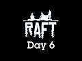 Raft with James - Day 6