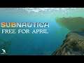 Subnautica [First 5 Minutes | Free For April | #PLAYATHOME]