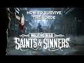 The Walking Dead: Saints & Sinners. How to survive a Horde!