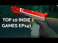 TOP 10 INDIE GAMES EP141