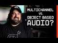 What is Multichannel Audio vs. Object Based Audio? | ASTRO Gaming