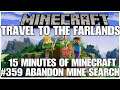 #359 Abandon mine search, 15 minutes of Minecraft, Playstation 5, gameplay, playthrough