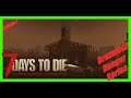 7 Days to Die | Brazmock Ranger Series | ALPHA 18 | S05E01