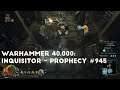 A Elusive Chaos Warband | Let's Play Warhammer 40,000: Inquisitor - Prophecy #945