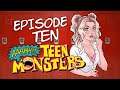 Aah! Teen Monsters! A Monsterhearts Campaign [Episode 10]