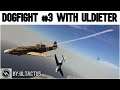 Aces High 3 - Main Arena Gameplay | Dogfight #3 with ULDieter