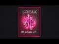 Area 11 - (Break) In Case Of... [Official Video]