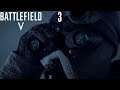 Battlefield V War Stories Let's Play [Part 3] - The Monster(s) Stalking Through the Snow