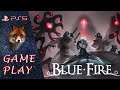 Blue Fire: Gameplay découverte sur PS5