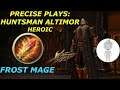 Breaking Down Frost Mage vs. Huntsman Altimor Heroic | Precise Plays