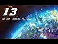Dyson Sphere Program T3 #13 | Gameplay español