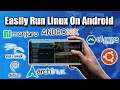 Easily Run Linux On Android With AndroNix - Linux Distro on Android without root