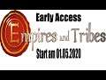 Empires and Tribes (deutsch) Start Early Access