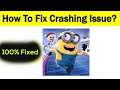 Fix "Minion Rush" App Keeps Crashing Problem Android & Ios - Minion Rush App Crash Issue