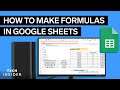 How To Make Formulas In Google Sheets