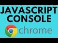 How to Open JavaScript Console in Google Chrome