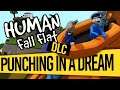 Human Fall Flat: Punching In A Dream DLC