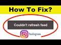 Instagram Could Not Refresh Feed Error Problem | Instagram News Feed Error Solve