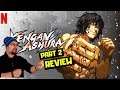 Kengan Ashura Netflix Anime Part 2 (Seasoon 2) Review