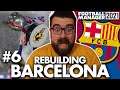 LA LIGA CHAMPIONS? | Part 6 | REBUILDING BARCELONA FM21 | Football Manager 2021