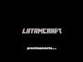 LatamCraft  ( Trailer Oficial)....