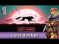 Let's Play Lost Ember w/ Bog Otter ► Episode 1