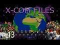 Let's Play The X-COM Files: Part 43 The Root Of All Evil