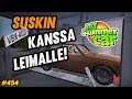 My Summer Car #454 | Suskin Kanssa Leimalle! #msc