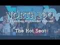North 100 Ep77 - The Hot Seat