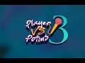 Player vs Potins #3 -  "EoD & Steam" - Waffle, ikoh, AshOrphan & Retrolove