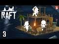 RAFT ➤ Прохождение бандой #3. Новые координаты найденные на вышке. Вперёд!