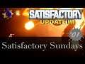 Satisfactory Sunday 2020 11 01