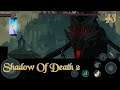 Shadow Of Death 2 Gameplay On Mobile | Part 3 | God Mod Enemies Can't See Me๐๐ | Droid Gamer