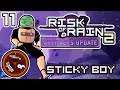 STICKY BOY - Let's Play Risk of Rain 2 - Part 11 - Roguelike Roulette