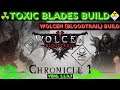 Wolcen ( Bloodtrail ) || Toxic Blades Build || Vers  1.1.0.7 || Deutsch