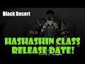 [Black Desert] New Class Hashashin Release Date Confirmed! Plus End of Season Server Procedure Guide