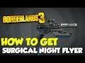 Borderlands 3 How To Get Surgical Night Flyer Legendary Weapon (Batman Easter Egg)