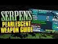 Borderlands Remastered: Serpens - Pearlescent Weapon Guide