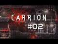 CARRION ► #02 ⛌ (An denen ist nix dran)
